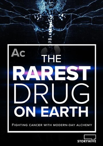 The Rarest Drug on Earth (2018)