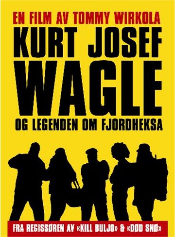 Курт Йозеф Вагле и легенда о ведьме из фьорда (2010)