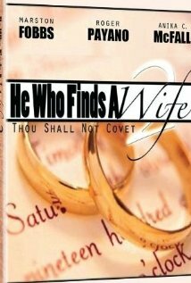 He Who Finds a Wife 2: Thou Shall Not Covet (2011)
